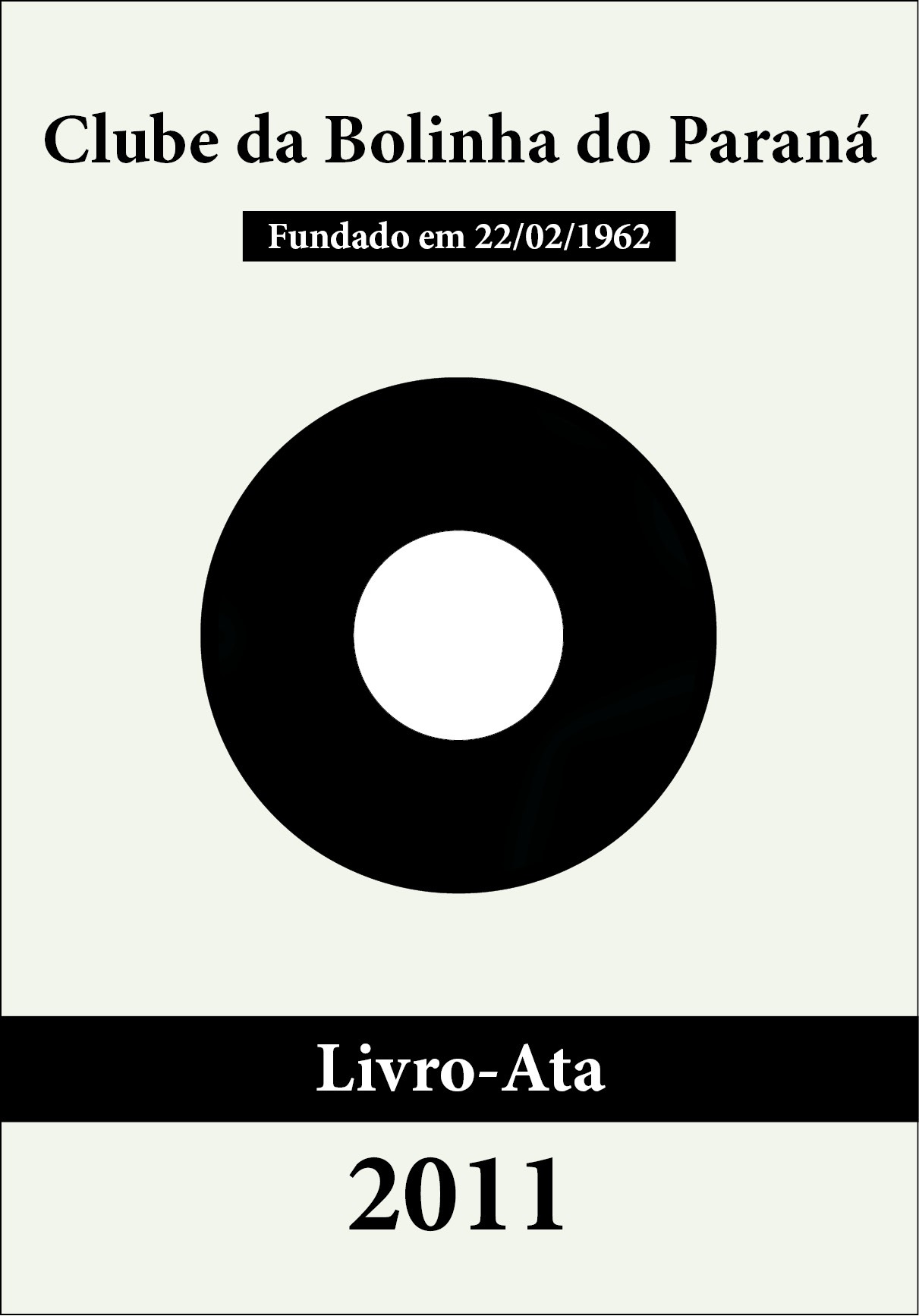 Bolinha - Livro-Ata 2011