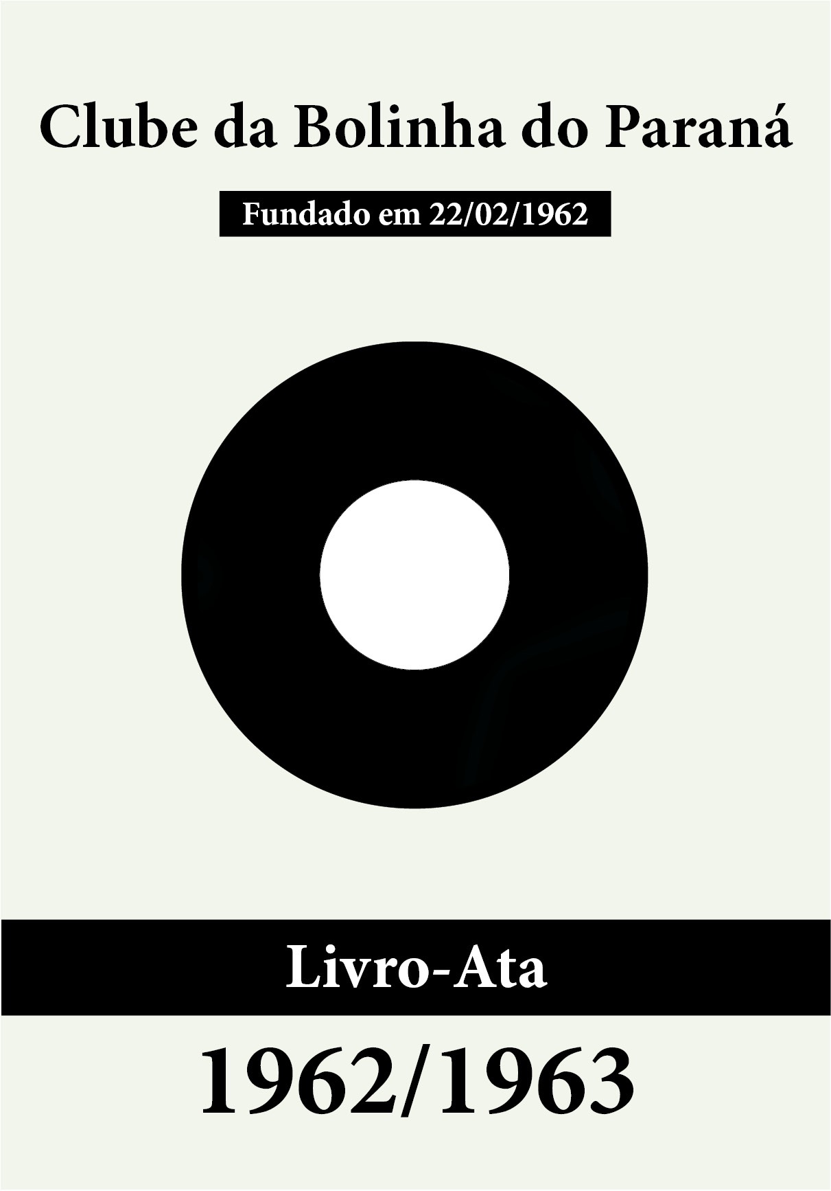 Bolinha - Livro-Ata 1962-1963