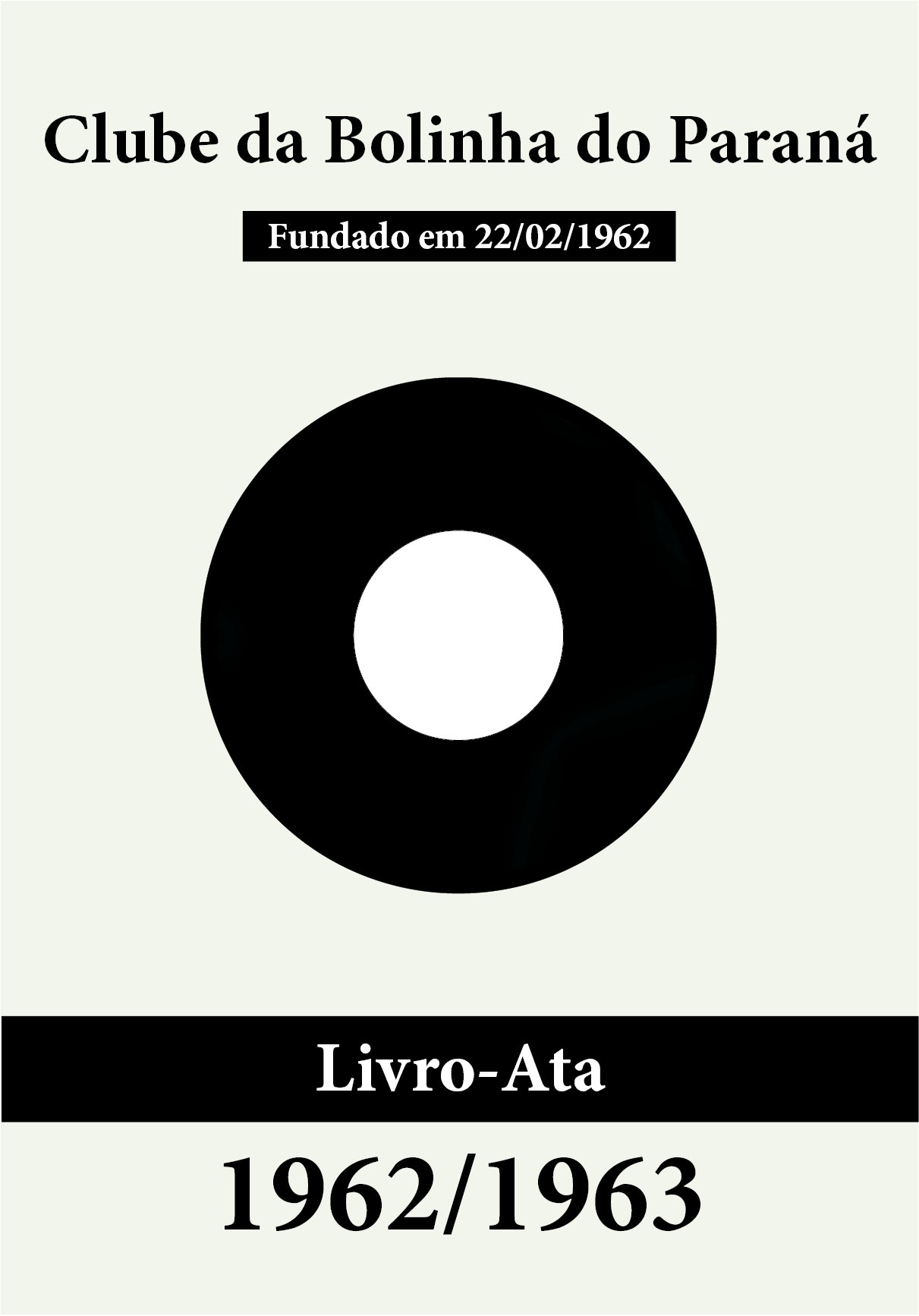 Bolinha - Livro-Ata 1962-1963