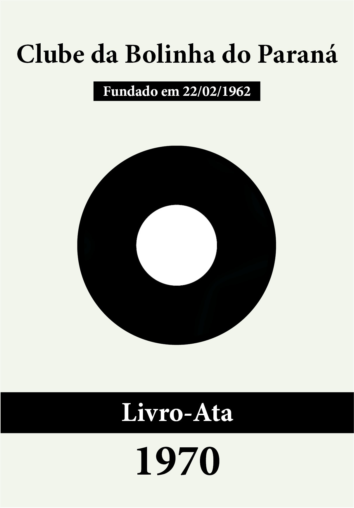 Bolinha - Livro-Ata 1970