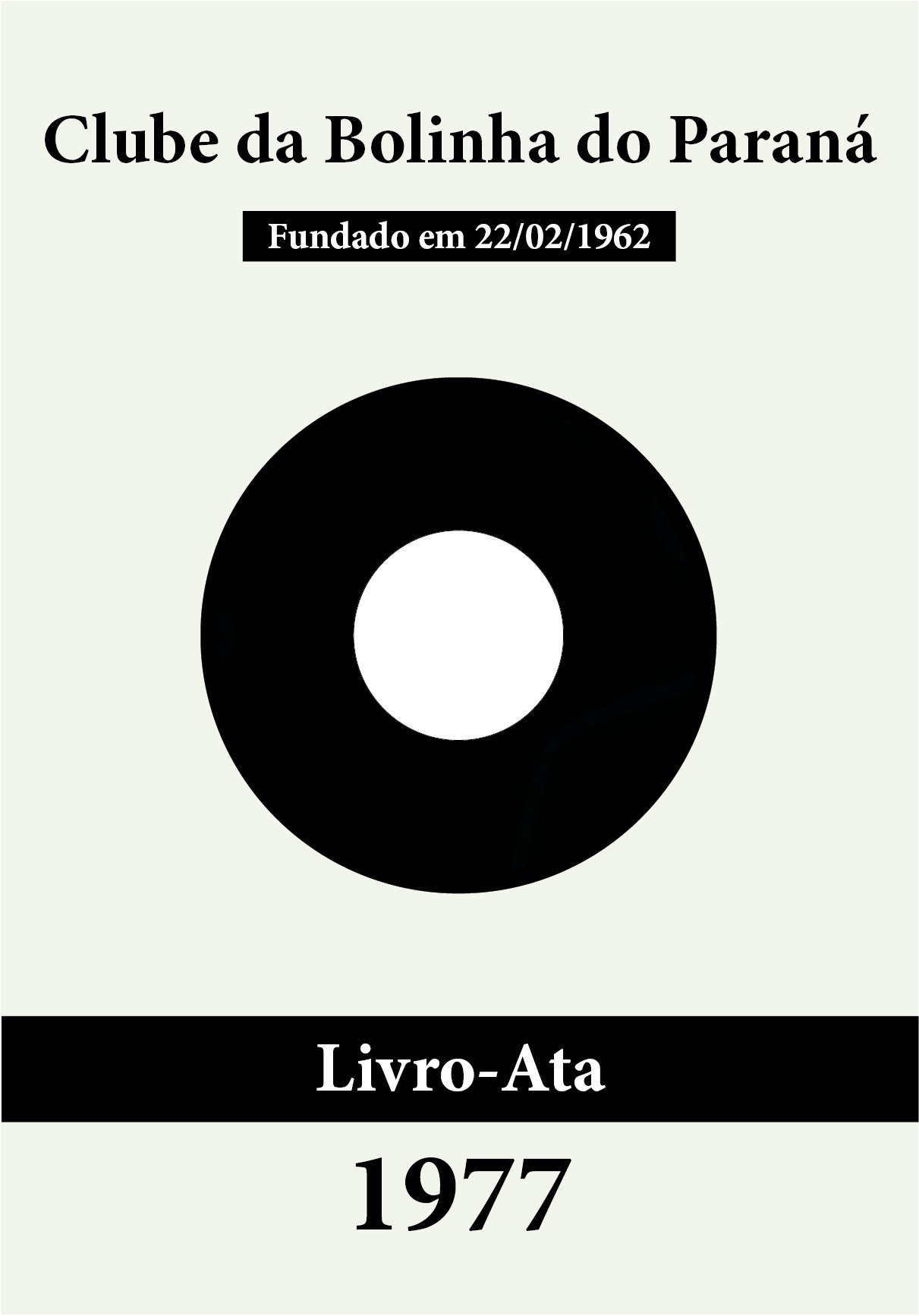 Bolinha - Livro-Ata 1977