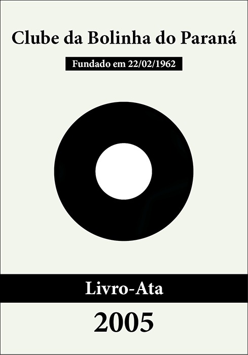 Bolinha - Livro-Ata 2005